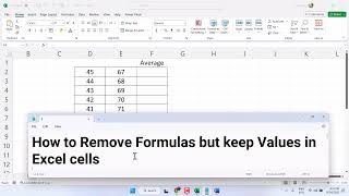 How to Remove Formulas but keep Values in Excel cells