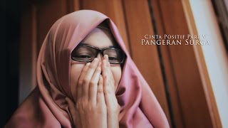 [Cinta Positif Part 5] Pangeran Surga - Febrianti Almeera