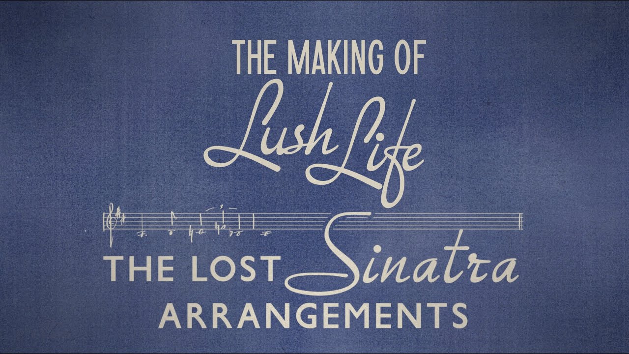 Watch Seth MacFarlane – The Making of Lush Life: The Lost Sinatra Arrangements on YouTube Watch Seth MacFarlane – The Making of Lush Life: The Lost Sinatra Arrangements on YouTube