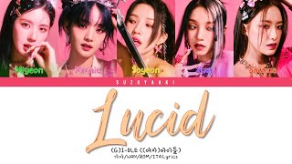 (G)I-DLE ((여자)아이들) – “Lucid” [Color Coded Lyrics Han_Rom_Sub Ita_가사]