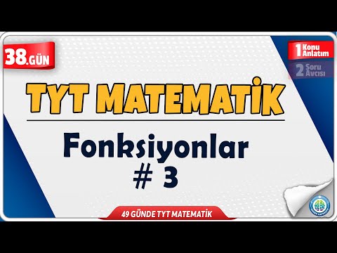 Fonksiyonlar 3 Konu Anlatım | 49 Günde TYT Matematik Kampı 38.Gün