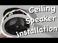 How to install in-ceiling speakers