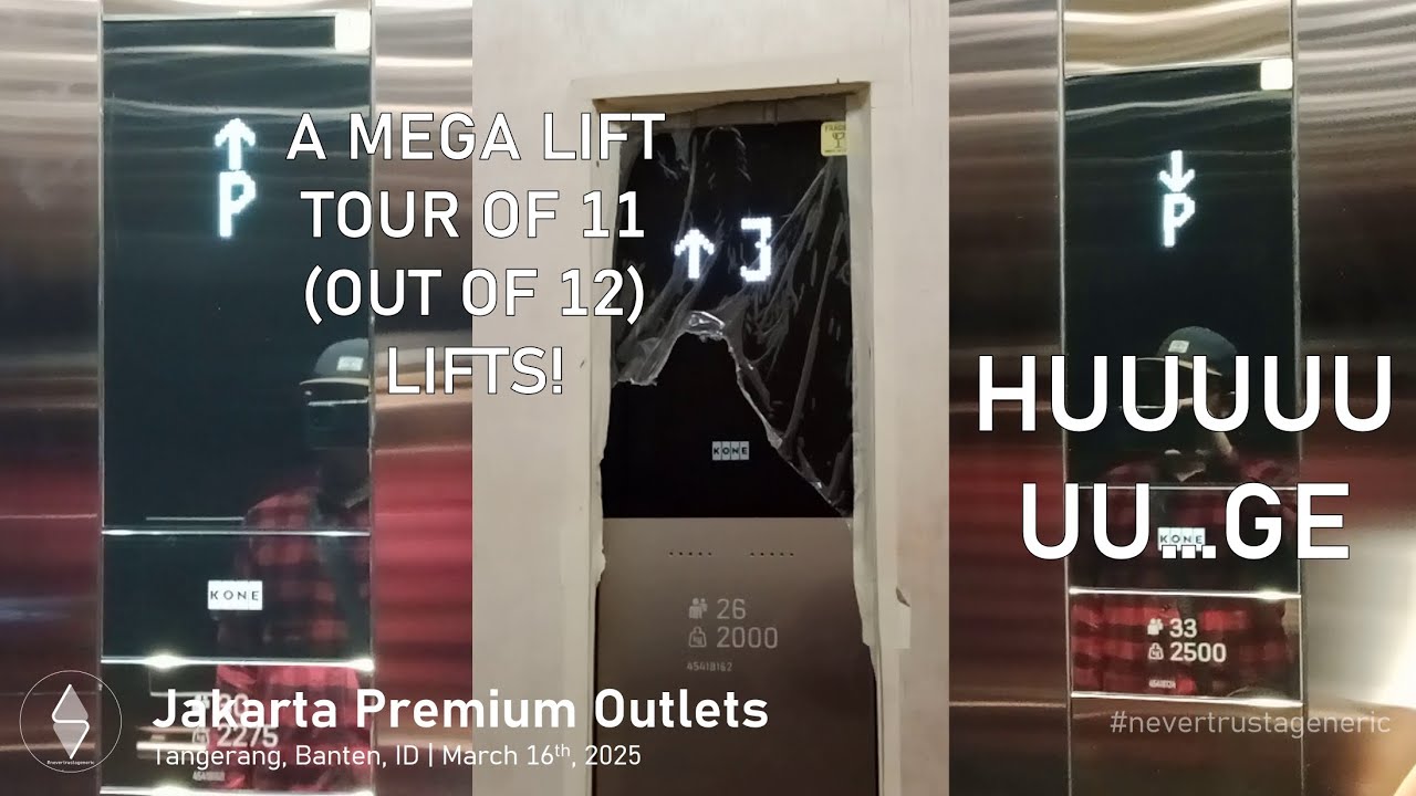 MEGA LIFT TOUR of KONE MonoSpace Lifts - Jakarta Premium Outlets (Alam Sutera), Tangerang, Banten