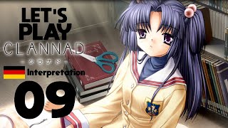 Wer ISST nicht gerne BÜCHER?!★ LET'S PLAY CLANNAD ★ #09 ★ DEUTSCHE INTERPRETATION