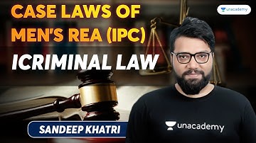 Case Laws of Mens Rea(IPC) | Criminal Law  | UP PCS J 2022 | Sandeep Khatri sir