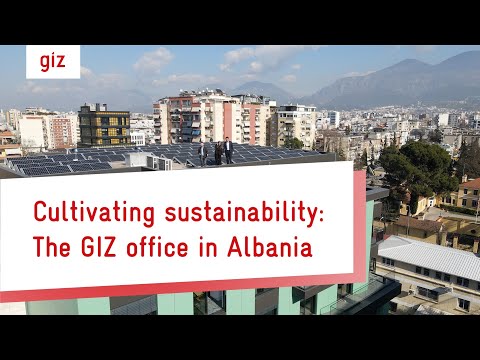 Cultivating sustainability: The GIZ office in Albania