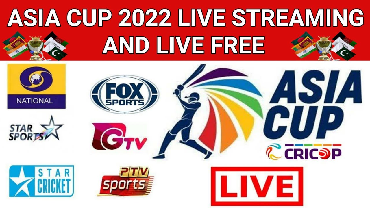 Asia Cup 2022 Live How To Watch Asia Cup 2022 All Match Live In Tv Channels And Mobile App Free