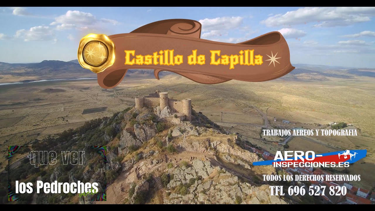 Castillo de Capilla, MUY CERCA DE LOS PEDROCHES