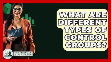 What Are Different Types Of Control Groups? - The Friendly Statistician