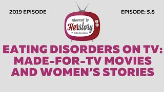 Eating Disorders on TV: Made-for-TV Movies and Women’s Stories