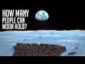 How Many People Can The Moon Hold?