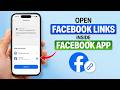 How to Open Facebook Links Inside Facebook App Itself
