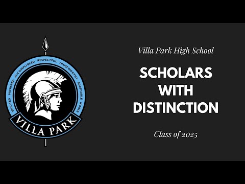 Villa Park High School Class of 2025 Scholars with Distinction