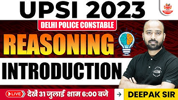 UPSI 2023 | REASONING BY DEEPAK SIR | DELHI POLICE CONSTABLE REASONING | UPSI REASONING