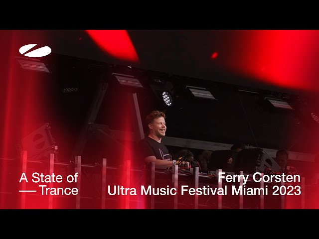 Ferry Corsten live at Ultra Music Festival Miami 2023 | ASOT Stage class=