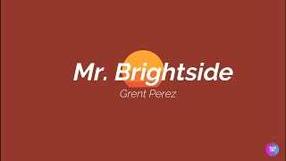 Mr brightside - Grent Perez (cover) [Lyrics]