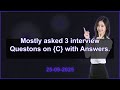 3 C interview QA (2025 Edition) | 2025-09-25 10:12 AM