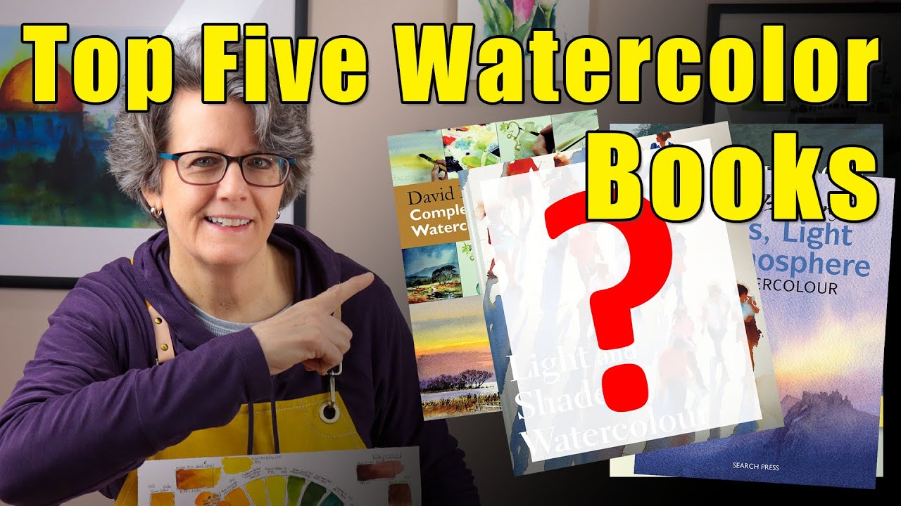Five Best Watercolor Books YouTube