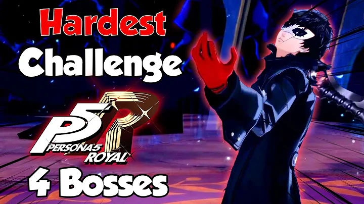 The ULTIMATE Persona 5 Royal Boss Battle Challenge!