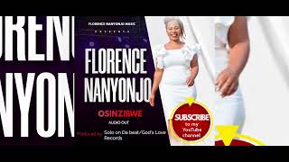 Florence Nanyonjo - Osinzibwe Official Audio