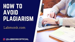 How to Avoid Plagiarism l Career Tips from Labmonk l PhD Series l Part - 7