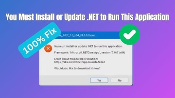 [100% Fix] You must Install or Update .NET to run this Application. Framework: Microsoft.NETCore.App