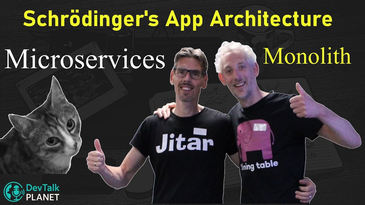 Schrödinger’s App Architecture – Monolith or Microservices? [Live Demo & Talk]