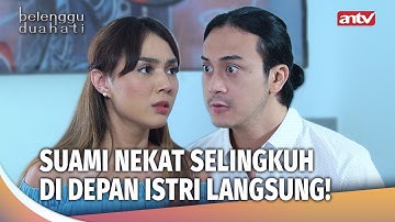 SUAMIKU TEROBSESI KECANTIKAN ADIK IPAR SENDIRI | Belenggu Dua Hati Eps 55 (2/4)
