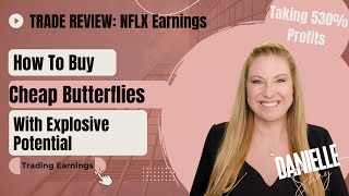 Trade Review: How to Buy Cheap Butterfly Spreads with Explosive Potential