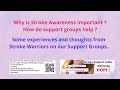 Stroke awareness saves lives  and support groups help the affected