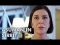 Ölene Kadar 9 Bölüm Asuman ın Sırrı