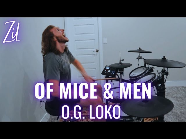 ZiL - Of Mice & Men - O.G. Loko | Drum Cover class=