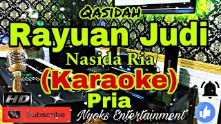 RAYUAN JUDI - Nasida Ria (Karaoke Qasidah) Religi || Nada Pria || A minor