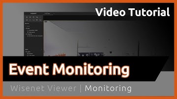 [Wisenet Viewer] Event Monitoring