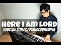Here I am Lord-PianoCoverArr.Trician-PianoCoversPPIA【ピアノカバー】