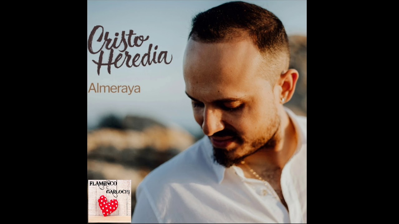 1 - Cristo Heredia - Plaza De Los Pescadores (Alegrias) FLAMENCO GARLOCHÍ