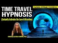 Law of Attraction Guided Hypnosis (Meditation) - Time Travel in your mind &amp; manifest your future NOW