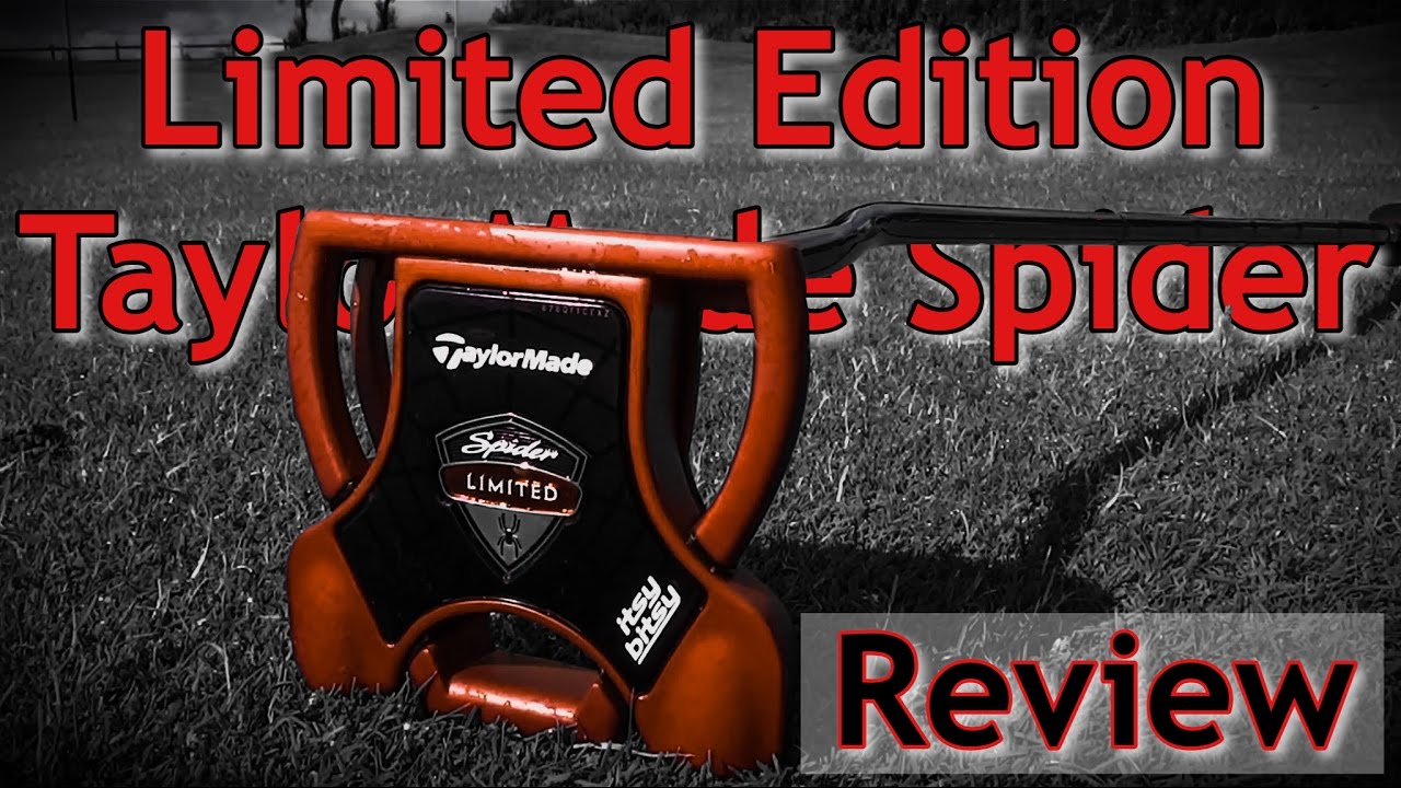 Limited Edition Taylormade Itsy Bitsy Spider Putter Review YouTube