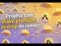 AIRDROP NO COMEÇO COM STAKE PREMIUM | Tramplin