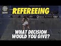 Squash Refereeing: Nour El Sherbini v Nouran Gohar - Yes let