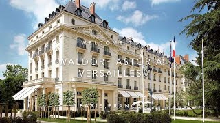 Waldorf Astoria Versailles 4K, Paris, ROOM TOUR 2023