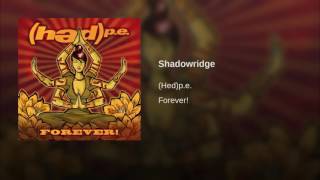 Video thumbnail of "(hed) p.e. - Shadowridge (Official Stream)"