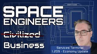 Space Engineers - Civilized Business (Ep 1)