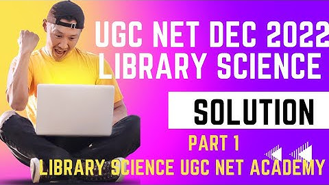UGC NET Dec 2022 solution I Rajasthan Librarian l Bihar Librarian l KVS Librarian l NVS Librarian
