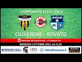 Ciliverghe vs Rovato (Eccellenza)