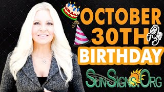 ♏️Born On October 30th - Happy Birthday - Today's Zodiac Horoscope Personality - SunSigns.Org