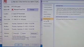 Sửa lỗi không mở được file PowerPoint | This file came from another computer and might be blocked.