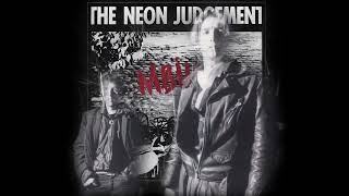 The Neon Judgement - I Wish I Could (1985)