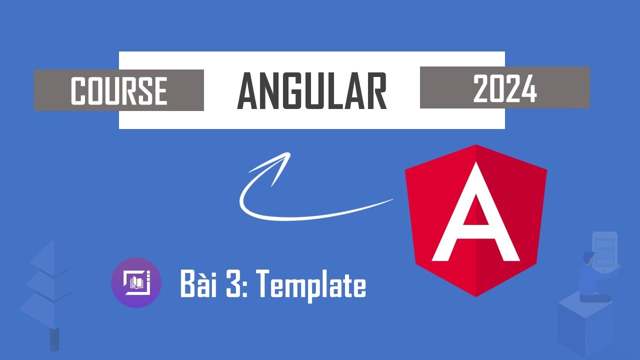 Tự Học Angular 18 #3 - Template - YouTube