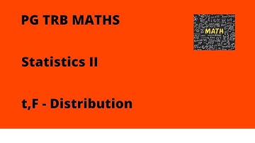 PGTRB maths statistics II (t,F Distribution)